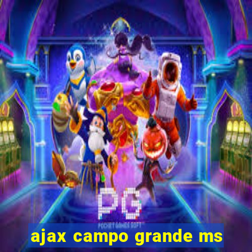 ajax campo grande ms